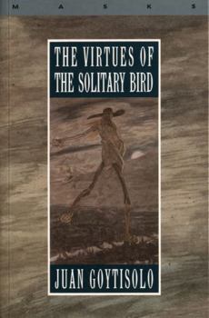 Paperback The Virtues of the Solitary Bird Book