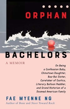 Hardcover Orphan Bachelors: A Memoir Book
