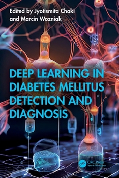 Paperback Deep Learning in Diabetes Mellitus Detection and Diagnosis Book