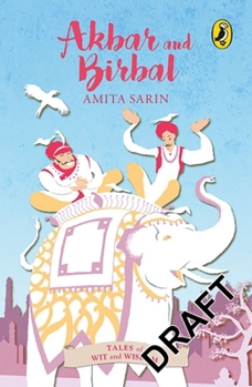 Paperback Akbar and Birbal: Tales of Wit and Wisdom Book