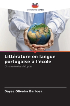 Littérature en langue portugaise à l'école (French Edition)