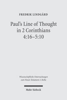 Paperback Paul's Line of Thought in 2 Corinthians 4: 16-5:10 Book