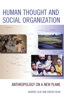 Hardcover Human Thought and Social Organization: Anthropology on a New Plane Book