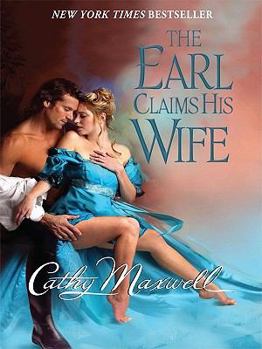 The Earl Claims His Wife - Book #2 of the Scandals and Seductions