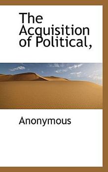 Paperback The Acquisition of Political, Book