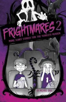 Misc. Frightmares 2: More Scary Stories for the Fearless Reader Book