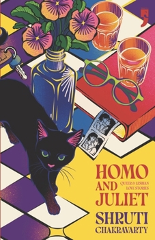 Paperback Homo and Juliet: Queer & Lesbian Love Stories Book