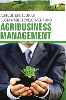 Hardcover Agriculture Ecology, Sustainable Development and Agribusiness Management Book