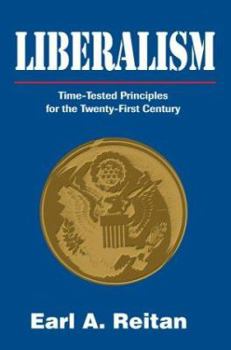 Paperback Liberalism: Time-Tested Principles for the Twenty-First Century Book
