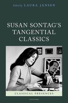 Hardcover Susan Sontag's Tangential Classics Book