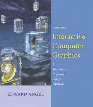 Hardcover Interactive Computer Graphics: A Top-Down Approach Using OpenGL (4th Edition) Book