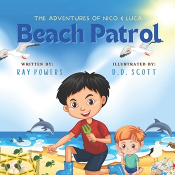 Paperback The Adventures of Nico & Luca: Beach Patrol Book