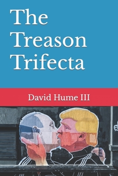 Paperback The Treason Trifecta Book