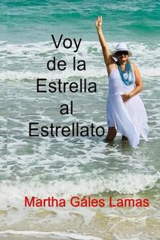 Paperback Voy de la Estrella al Estrellato [Spanish] Book