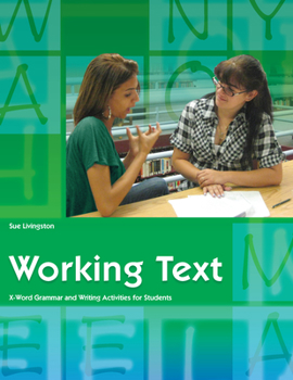 Paperback Working Text (Student Workbook): X-Word Grammar and Writing Activities for Students Book