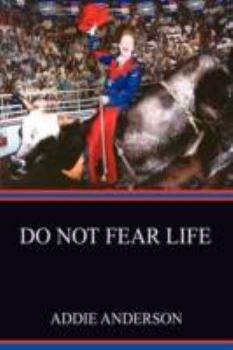 Paperback Do Not Fear Life Book