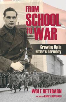 Paperback From School to War: Growing Up in Hitler's Germany Book