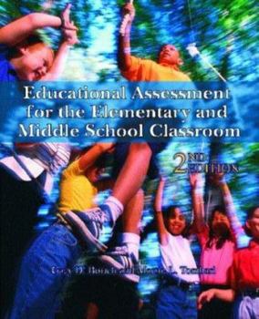 Paperback Educational Assessment for the Elementary and Middle School Classroom Book