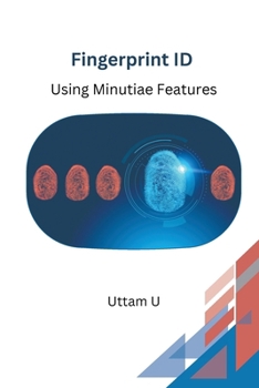 Paperback Fingerprint ID Using Minutiae Features Book
