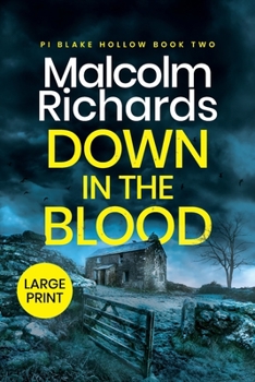 Paperback Down in the Blood: Large Print Edition [Large Print] Book