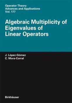 Hardcover Algebraic Multiplicity of Eigenvalues of Linear Operators Book