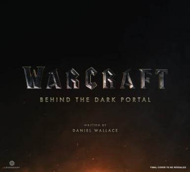 Warcraft: Behind the Dark Portal