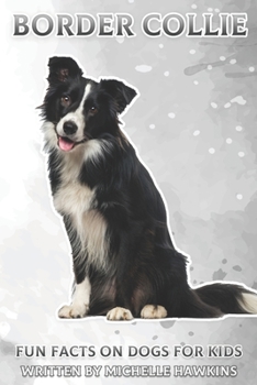 Paperback Border Collie: Fun Facts on Dogs for Kids #29 Book