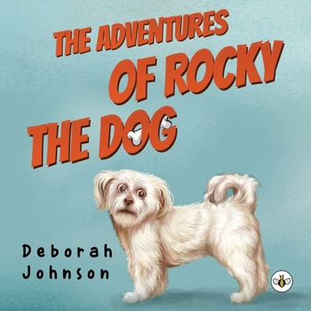Paperback The Adventures of Rocky the Dog Book