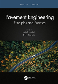Hardcover Pavement Engineering: Principles and Practice Book