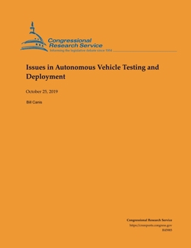 Paperback Issues in Autonomous Vehicle Testing and Deployment Book
