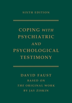 Hardcover Coping with Psychiatric and Psychological Testimony Book