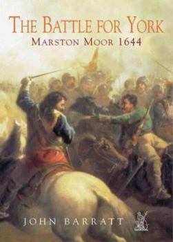 Paperback The Battle for York: Marston Moor 1644 Book