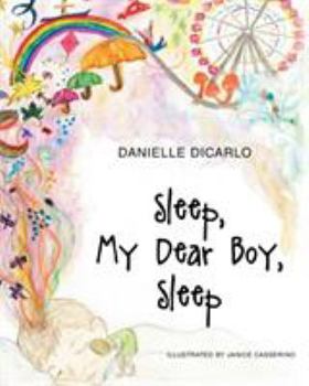 Paperback Sleep My Dear Boy Sleep Book