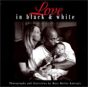 Hardcover Love in Black and White Book