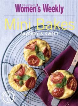 Paperback Mini Bakes: Savoury & Sweet. Book