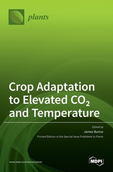 Hardcover Crop Adaptation to Elevated CO2 and Temperature Book