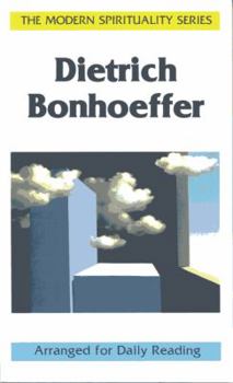 Paperback Dietrich Bonhoeffer; Modern Spirituality Series Book