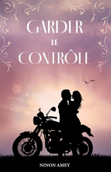 Paperback Garder le contrôle [French] Book