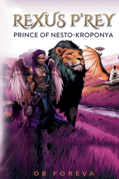 Paperback Rexus P'rey Prince of Nesto-Kroponya Book