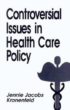 Paperback Controversial Issues in Health Care Policy Book