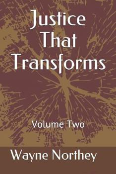 Paperback Justice That Transforms: Volume Two Book