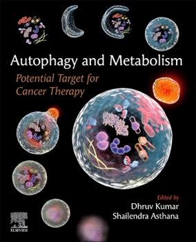 Paperback Autophagy and Metabolism: Potential Target for Cancer Therapy Book