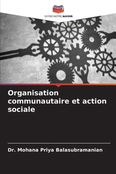 Organisation communautaire et action sociale (French Edition)