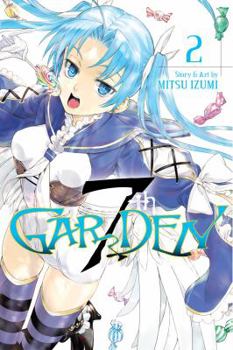7thGARDEN 2 - Book #2 of the 7th Garden