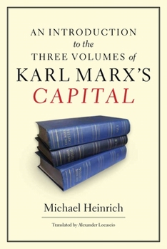 Hardcover An Introduction to the Three Volumes of Karl Marx's Capital Book