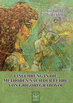 Paperback "Einfuhrung in Die Methoden Nach Der Lehre Von Grigori Grabovoi" - Teil1 (German Edition) [German] Book