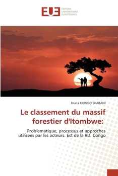 Paperback Le classement du massif forestier d'Itombwe [French] Book