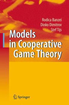 Paperback Models in Cooperative Game Theory Book