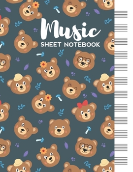 Paperback Music Sheet Notebook: Blank Staff Manuscript Paper with Cute Bears Themed Cover Book