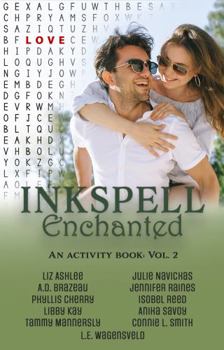 Paperback Inkspell Enchanted: An Activity Book: Volume 2 Book